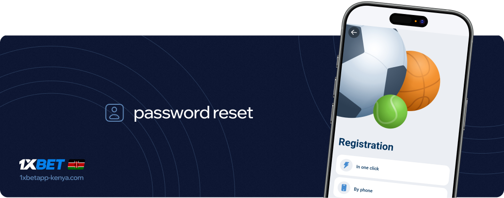 Password reset 1xBet BetAPK Kenya 
